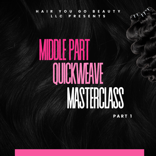 Middle Part Quickweave Masterclass (PART 1)